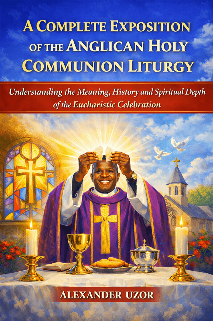 Cover of A Complete Exposition of the Anglican Holy Communion Liturgy